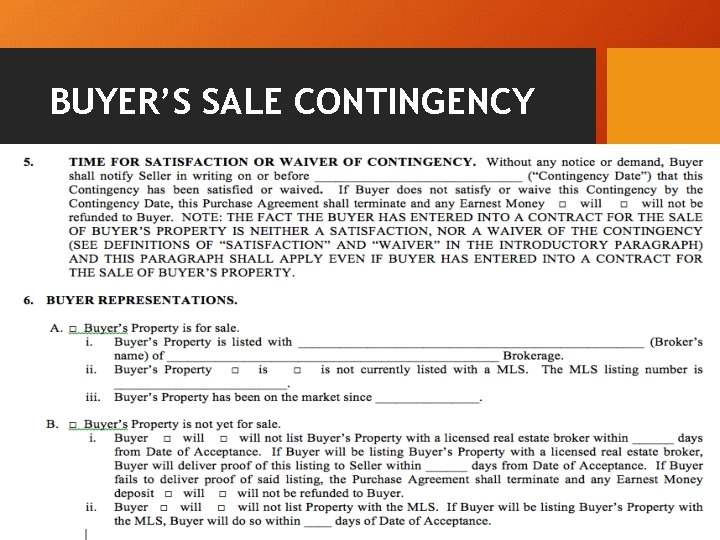 BUYER’S SALE CONTINGENCY 