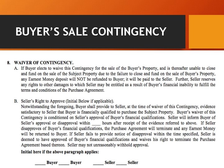 BUYER’S SALE CONTINGENCY 