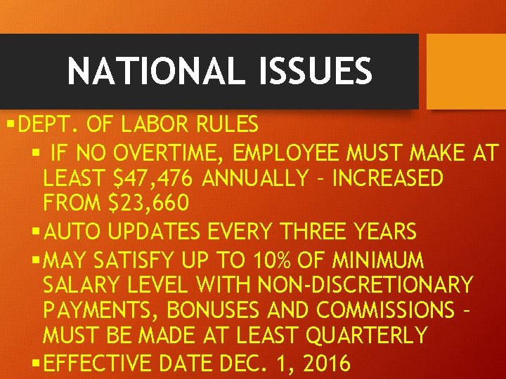 NATIONAL ISSUES § DEPT. OF LABOR RULES § IF NO OVERTIME, EMPLOYEE MUST MAKE