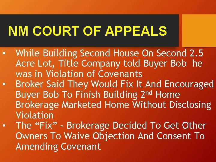 NM COURT OF APPEALS • • • While Building Second House On Second 2.