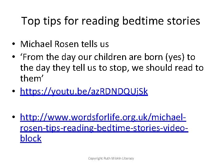 Top tips for reading bedtime stories • Michael Rosen tells us • ‘From the