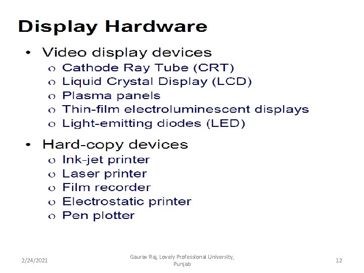 2/24/2021 Gaurav Raj, Lovely Professional University, Punjab 12 