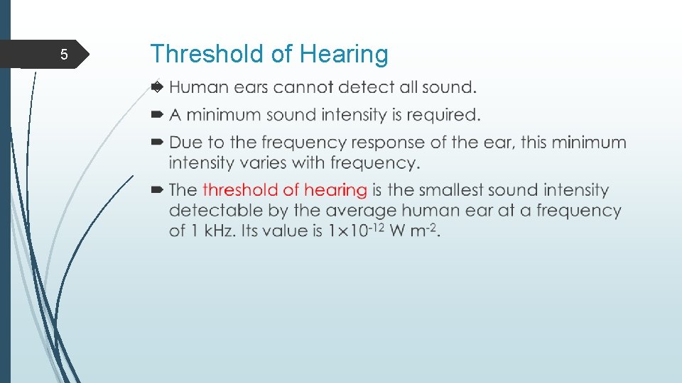 5 Threshold of Hearing 