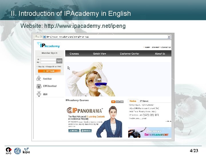 II. Introduction of IPAcademy in English Website: http: //www. ipacademy. net/ipeng 4/23 II. Introduction of IPAcademy in English Website: http: //www. ipacademy. net/ipeng 4/23
