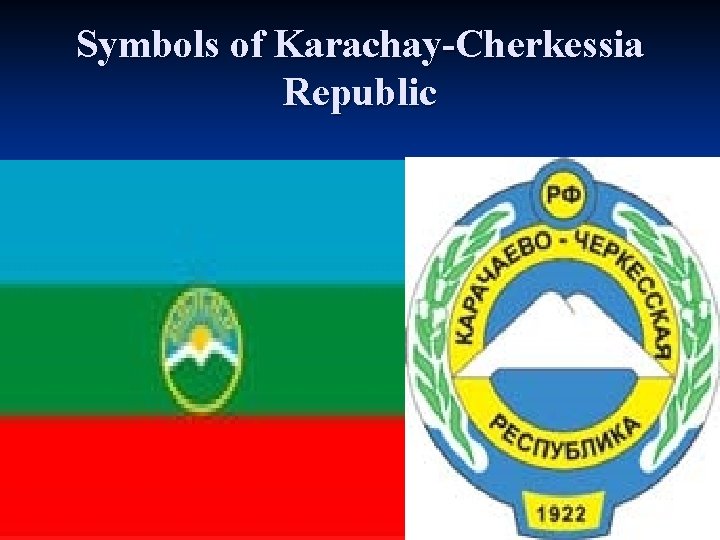 Symbols of Karachay-Cherkessia Republic 