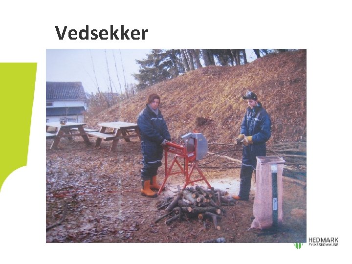 Vedsekker 
