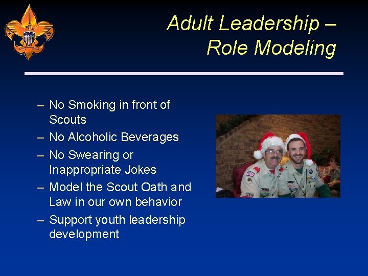 Adult Leadership – Role Modeling – No Smoking in front of Scouts – No