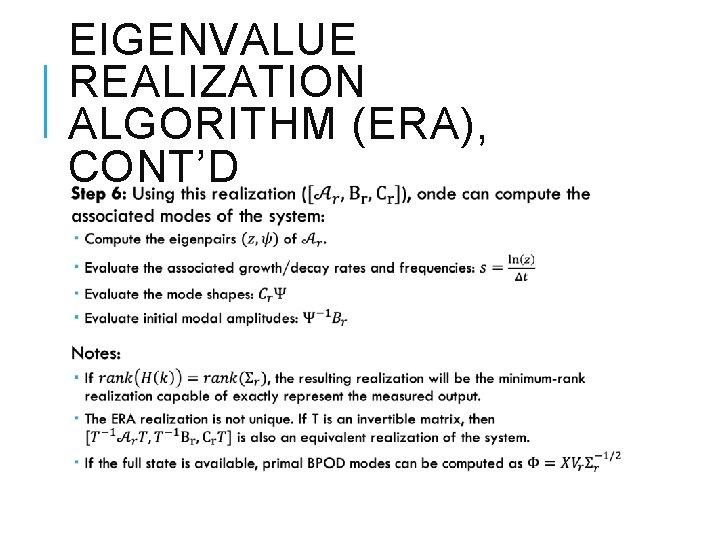 EIGENVALUE REALIZATION ALGORITHM (ERA), CONT’D 