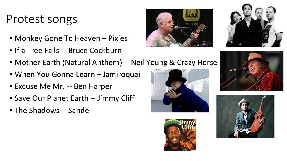 Protest songs • Monkey Gone To Heaven – Pixies • If a Tree Falls Protest songs • Monkey Gone To Heaven – Pixies • If a Tree Falls