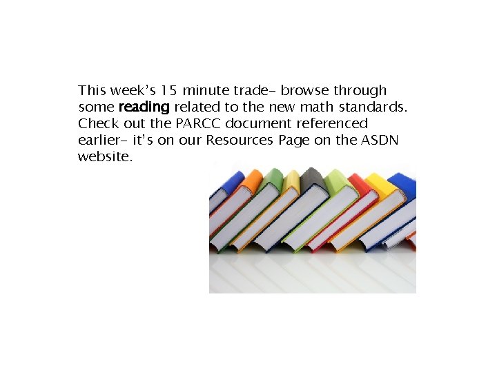 This week’s 15 minute trade- browse through some reading related to the new math
