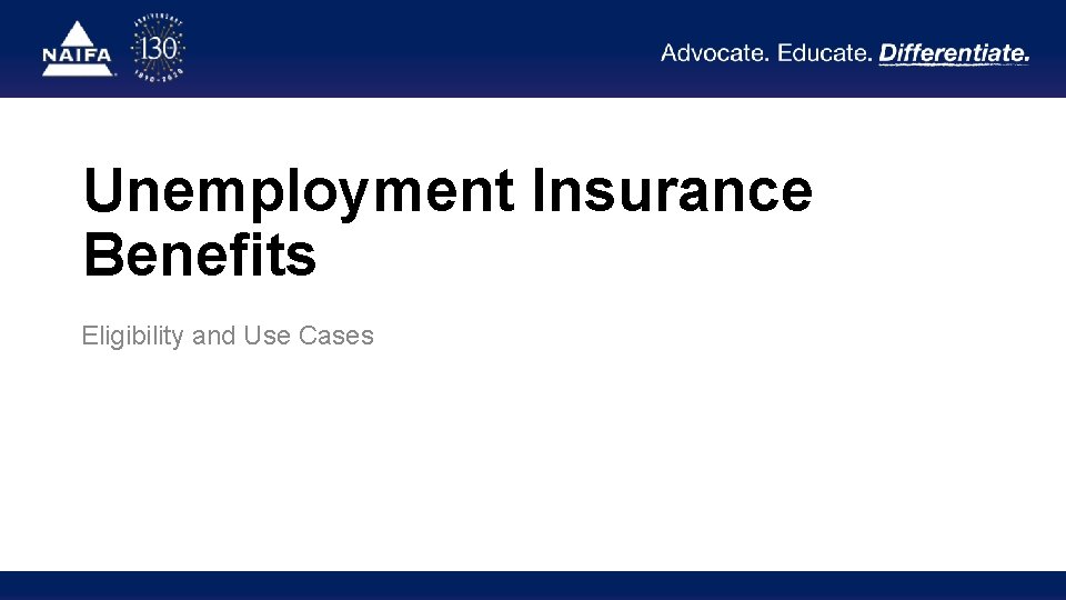 Unemployment Insurance Benefits Eligibility and Use Cases 