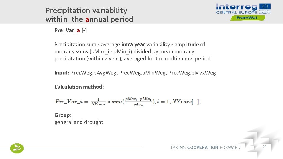 Precipitation variability within the annual period Pre_Var_a [-] Precipitation sum - average intra year