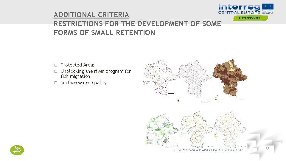 ADDITIONAL CRITERIA RESTRICTIONS FOR THE DEVELOPMENT OF SOME FORMS OF SMALL RETENTION Protected Areas