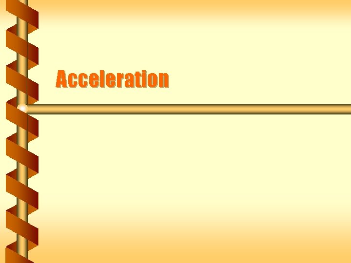 Acceleration 