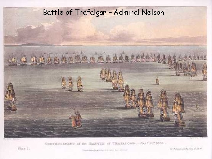 Battle of Trafalgar – Admiral Nelson 