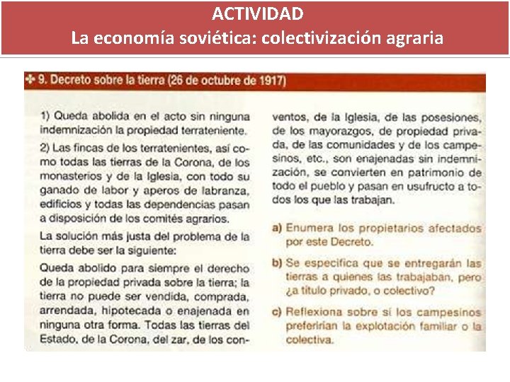 ACTIVIDAD La economía soviética: colectivización agraria 