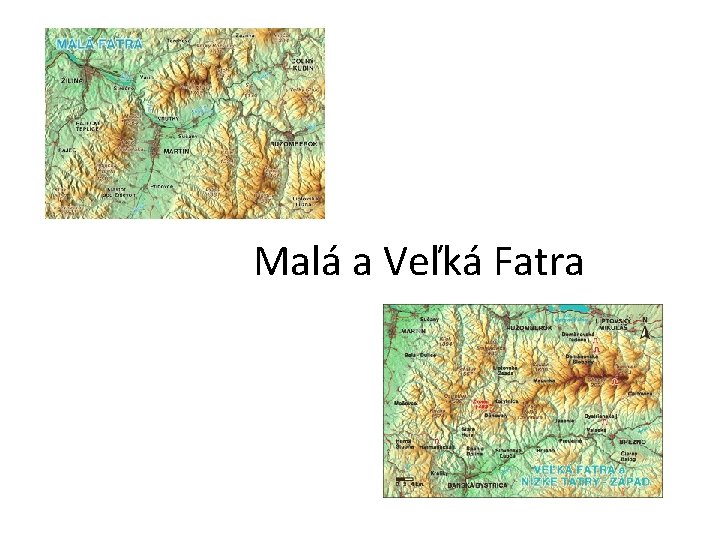 Malá a Veľká Fatra 