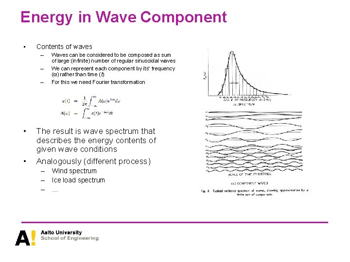 Energy in Wave Component • Contents of waves – – – • • Waves