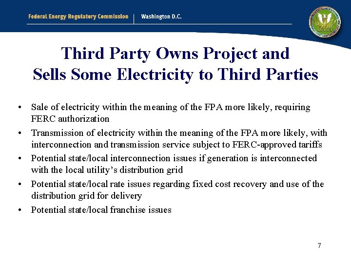 Third Party Owns Project and Sells Some Electricity to Third Parties • Sale of