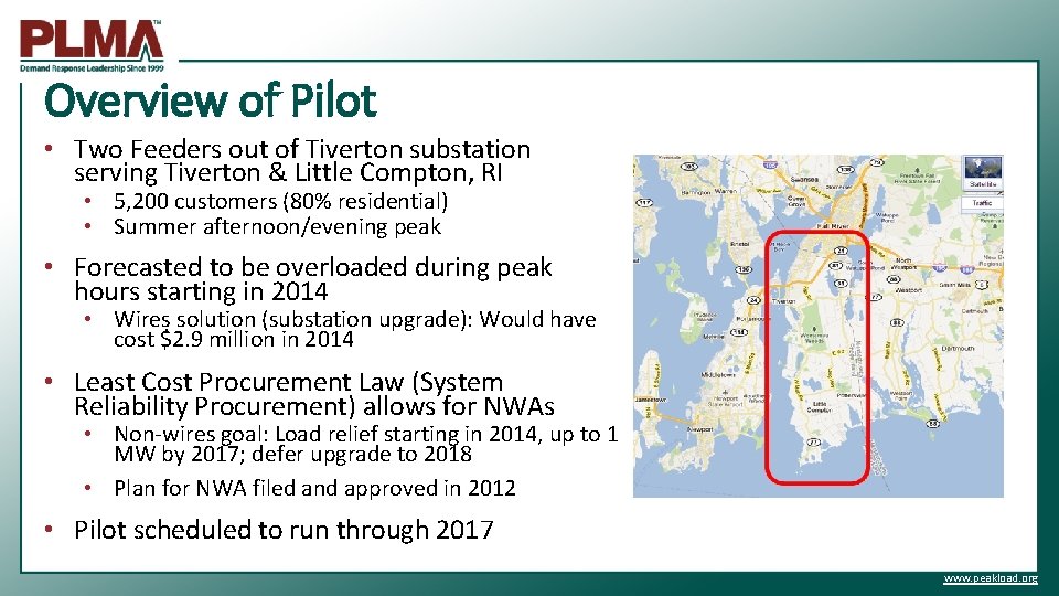 Overview of Pilot • Two Feeders out of Tiverton substation serving Tiverton & Little