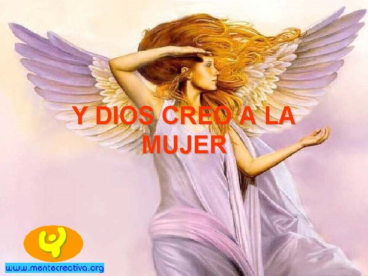 Y DIOS CREO A LA MUJER Y DIOS CREO A LA MUJER