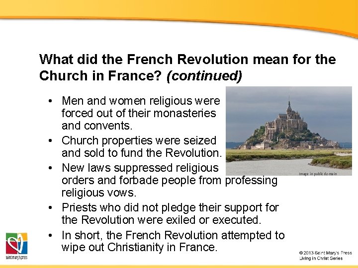 What did the French Revolution mean for the Church in France? (continued) • Men