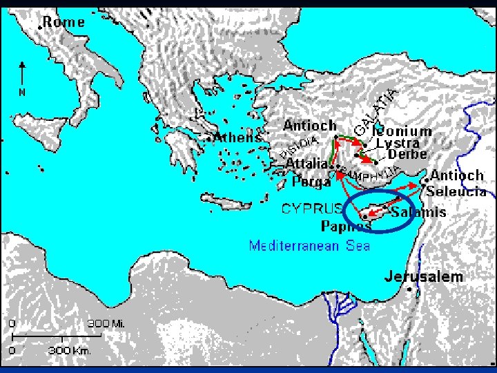 Acts 13: 4 -6 b First Stop = Cyprus [4] Sent out by the