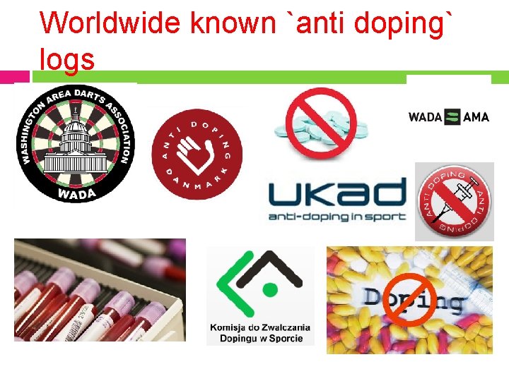 Worldwide known `anti doping` logs 