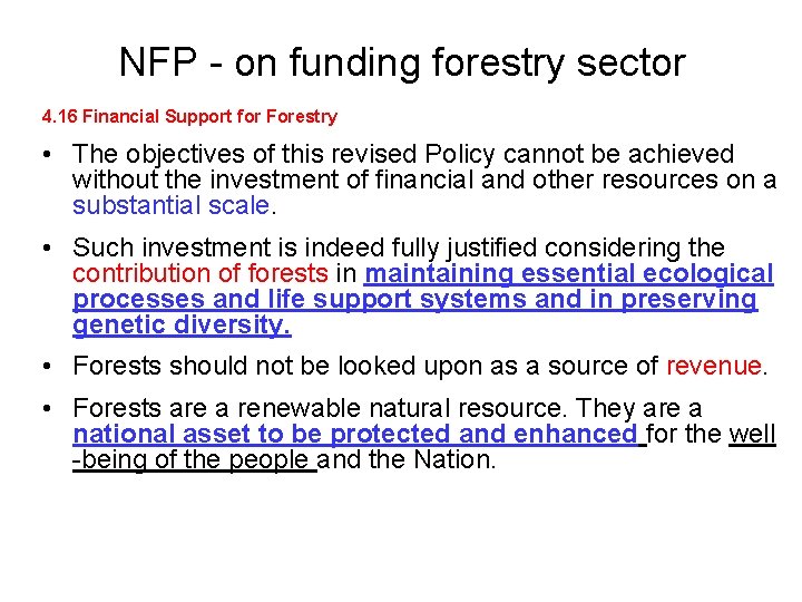 NFP - on funding forestry sector 4. 16 Financial Support for Forestry • The NFP - on funding forestry sector 4. 16 Financial Support for Forestry • The