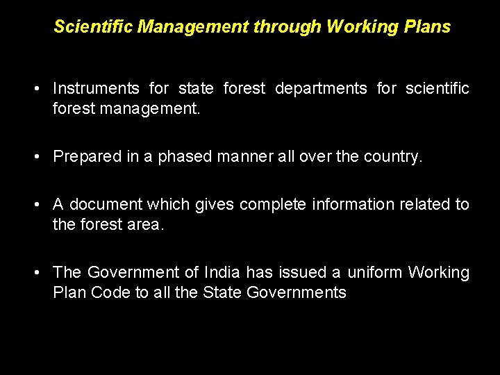 Scientific Management through Working Plans • Instruments for state forest departments for scientific forest Scientific Management through Working Plans • Instruments for state forest departments for scientific forest