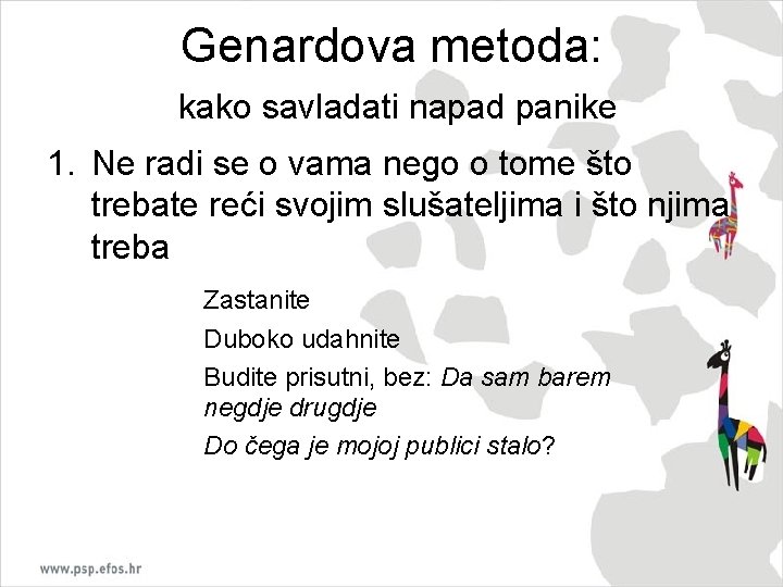 Genardova metoda: kako savladati napad panike 1. Ne radi se o vama nego o