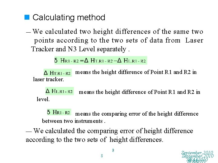 n Calculating method — We calculated two height differences of the same two points