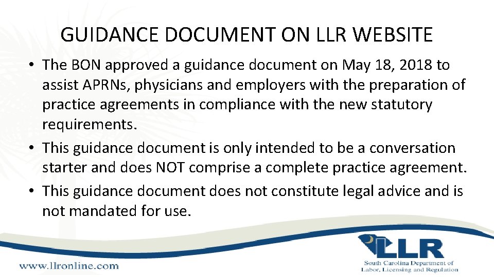 GUIDANCE DOCUMENT ON LLR WEBSITE • The BON approved a guidance document on May GUIDANCE DOCUMENT ON LLR WEBSITE • The BON approved a guidance document on May