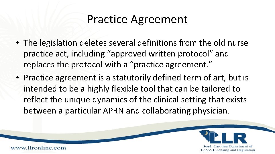 Practice Agreement • The legislation deletes several definitions from the old nurse practice act, Practice Agreement • The legislation deletes several definitions from the old nurse practice act,