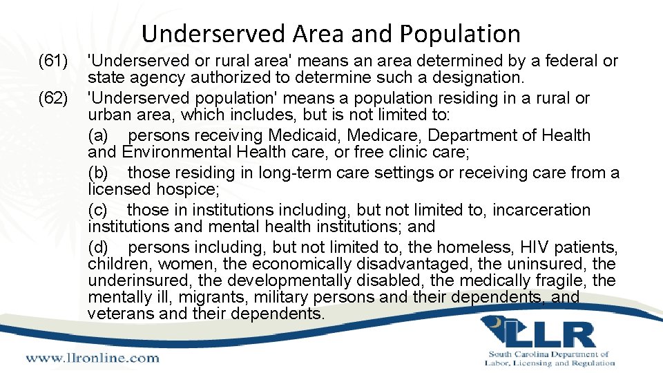 Underserved Area and Population (61) 'Underserved or rural area' means an area determined by Underserved Area and Population (61) 'Underserved or rural area' means an area determined by