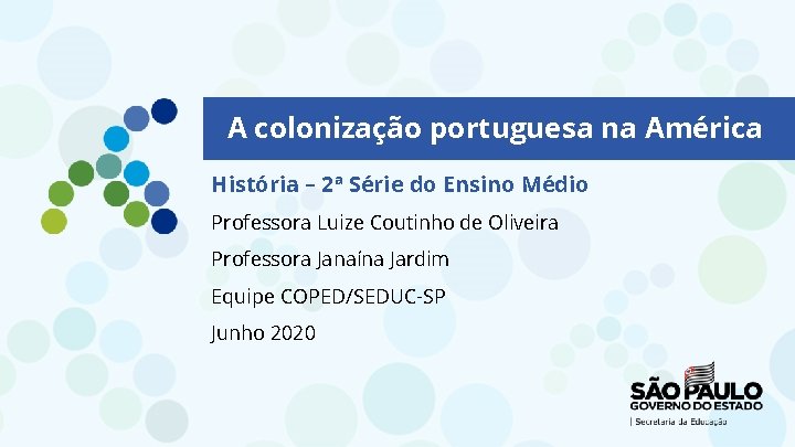 A colonização portuguesa na América História – 2ª Série do Ensino Médio Professora Luize