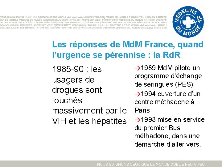 Les réponses de Md. M France, quand l’urgence se pérennise : la Rd. R