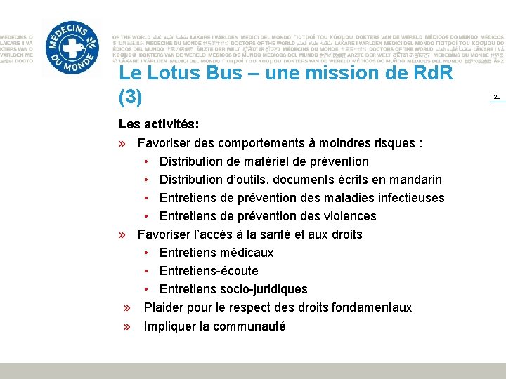 Le Lotus Bus – une mission de Rd. R (3) Les activités: » Favoriser