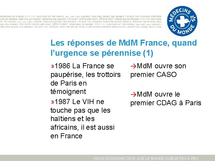 Les réponses de Md. M France, quand l’urgence se pérennise (1) » 1986 La