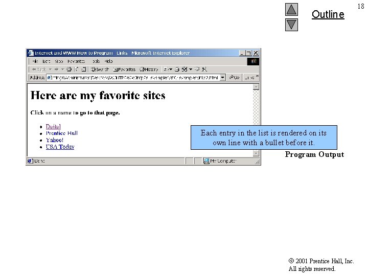 Outline Each entry in the list is rendered on its own line with a Outline Each entry in the list is rendered on its own line with a