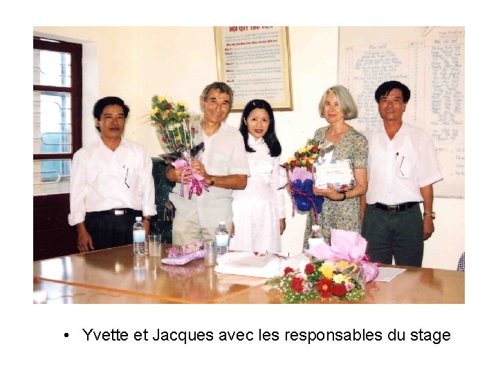  • Yvette et Jacques avec les responsables du stage 