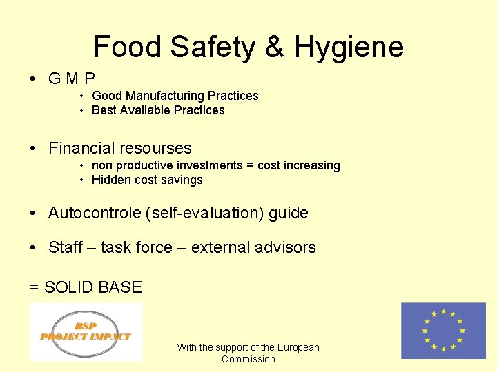 Food Safety & Hygiene • GMP • Good Manufacturing Practices • Best Available Practices