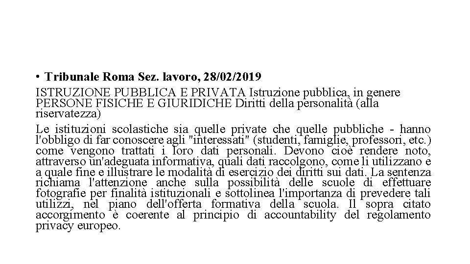  • Tribunale Roma Sez. lavoro, 28/02/2019 ISTRUZIONE PUBBLICA E PRIVATA Istruzione pubblica, in