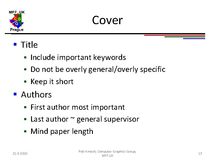 Cover § Title Include important keywords § Do not be overly general/overly specific § Cover § Title Include important keywords § Do not be overly general/overly specific §
