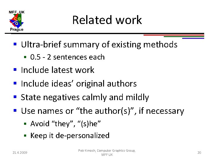 Related work § Ultra-brief summary of existing methods § § § 0. 5 - Related work § Ultra-brief summary of existing methods § § § 0. 5 -
