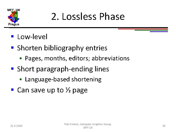 2. Lossless Phase § Low-level § Shorten bibliography entries § Pages, months, editors; abbreviations 2. Lossless Phase § Low-level § Shorten bibliography entries § Pages, months, editors; abbreviations