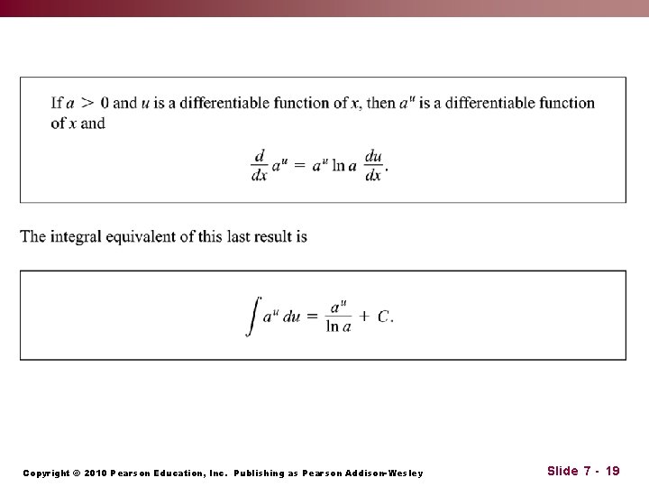 Copyright © 2010 Pearson Education, Inc. Publishing as Pearson Addison-Wesley Slide 7 - 19