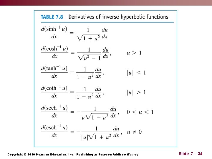 Copyright © 2010 Pearson Education, Inc. Publishing as Pearson Addison-Wesley Slide 7 - 34