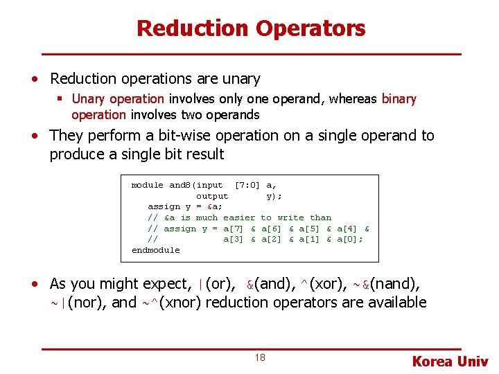 Reduction Operators • Reduction operations are unary § Unary operation involves only one operand,