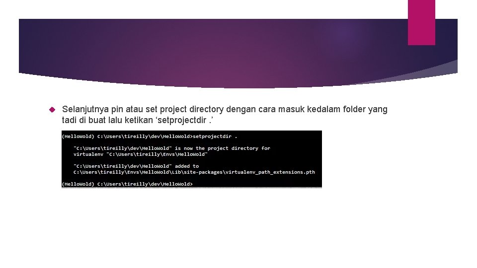  Selanjutnya pin atau set project directory dengan cara masuk kedalam folder yang tadi